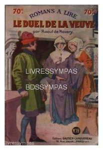 ROMANS A LIRE N°  19 LE DUEL DE LA VEUVE édit GAUTIER LANGEREAU 1928 - Imagen 1 de 1