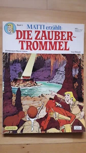 Matti erzählt: Nr.1 von 1982 Die Zaubertrommel - TOP Z1 EHAPA COMIC-ALBUM - Picture 1 of 3