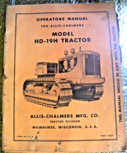 Allis Chalmers Model HD-19H Tractor Factory Vintage Operators Manual FREE SHIP - Picture 1 of 4