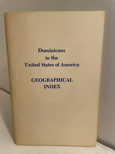 ORDER OF PREACHERS Dominicans in the United States of America Geographical Index - Bild 1 von 12