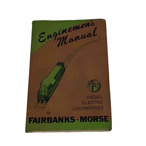 February 1951 FAIRBANKS-MORSE ENGINEMEN'S MANUAL DIESEL ELECTRIC LOCOMOTIVES - Picture 1 of 8