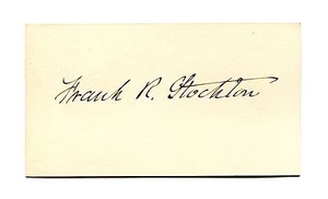 Autograph FRANK R STOCKTON Signature on card 1894-7 Author Lady & the Tiger - Picture 1 of 2