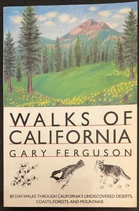 Walks of California by Gary Ferguson (1987, Paperback) - Picture 1 of 5