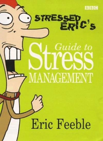 Stressed Eric's Guide to Stress Management By Carl Gorham - Image 1 of 1