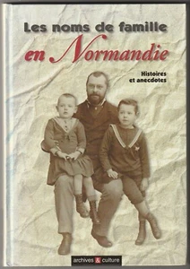 Olivier de Lagarde LES NOMS de FAMILLE en NORMANDIE HISTOIRE GENEALOGIE - Picture 1 of 1
