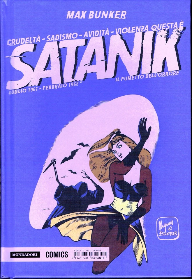 Satanik n. 9 lug. '67/feb. '68 Bunker & Magnus cartonato ed.Mondadori