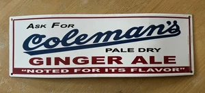 Letrero publicitario de porcelana Coleman's Ginger Ale refresco bebida pop 5 1/2" x 17" - Imagen 1 de 13
