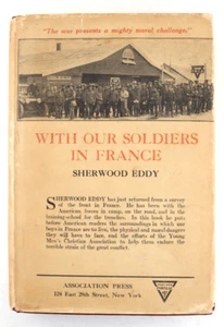 1917 World War I Combat YMCA Efforts to Support US Army HC DJ 1st 197pg - Picture 1 of 4