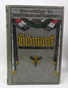 11456: Bismarck Der eiserne Kanzler- Ein Lebensbild für das deutsche Volk (1915) - Bild 1 von 4