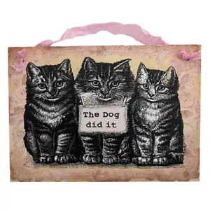 Cats Novelty Vintage Print Funny Decorative Wood Hanging Sign The Dog Did It - Picture 1 of 2