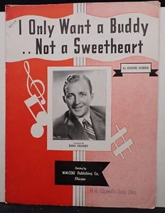 I Only Want a Buddy Not a Sweetheart - Eddie Jones - Noten 1932 - Bild 1 von 3