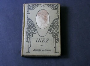 Antiquarian - Inez (1910) by Augusta J. Evans - Picture 1 of 5