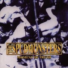 Moment of Truth von the Spudmonsters | CD | Zustand sehr gut - Bild 1 von 2