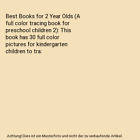 Best Books for 2 Year Olds (A full color tracing book for preschool children 2):