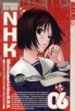 Welcome to the N.H.K., Volume 6 Tatsuhiko Takimoto, Kendi Oiwa Paperback Used -