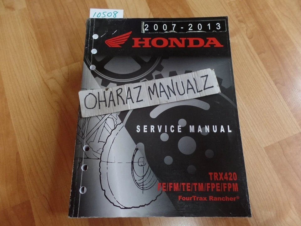 2007 2008 2009-2013 HONDA TRX420FE/FM/TE/TM/FPE/FPM Fourtrax Service Manual OEM - Image 1 of 1