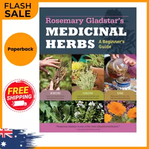 Rosemary Gladstar's Medicinal Herbs: A Beginner's Guide: 33 Healing Herbs to - Picture 1 of 9