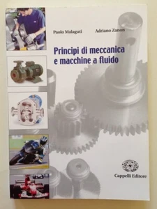 Paolo Malaguti Adriano Zanon Prinzipien der Mechanik und Fluidmaschinen Hüte  - Bild 1 von 3