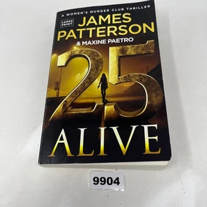 25 Alive: A Women's Murder Club Thriller by James Patterson & Maxine Paetro - PB - Picture 1 of 13