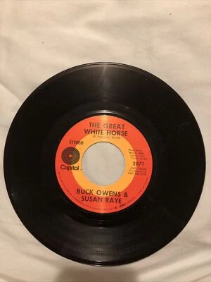 Buck Owens Susan Raye The Great White Horse/Your Tender Loving Care 45 Vinyl - Image 1 of 2