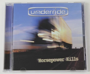 Underride – Horsepower Kills CD HRB Records – HRB-501 2002 Rare - Imagen 1 de 3