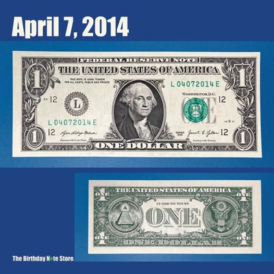 April 7, 2014 Birthday Anniversary $1 One Dollar Bill Serial Number 04072014 - Image 1 of 2