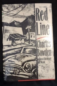 Red Line by Charles Bowden (1989, Hardcover) 1st - Imagen 1 de 3