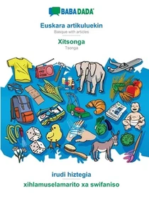 Euskara artikuluekin - Xitsonga, irudi hiztegia: BABADADA Basque with articles - - Picture 1 of 1