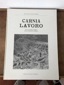 HASE, MARCHETTI. Carnia Lavoro. Studienzentrum Carnia Tolmezzo, Druck 1994 - Bild 1 von 9