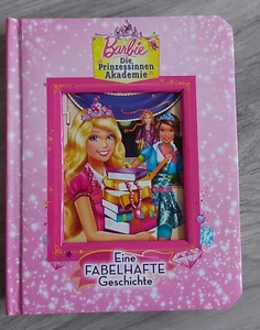 Barbie Buch Die Prinzessinnen Akademie Eine Fabelhafte Geschichte Mattel 2012 - Bild 1 von 8