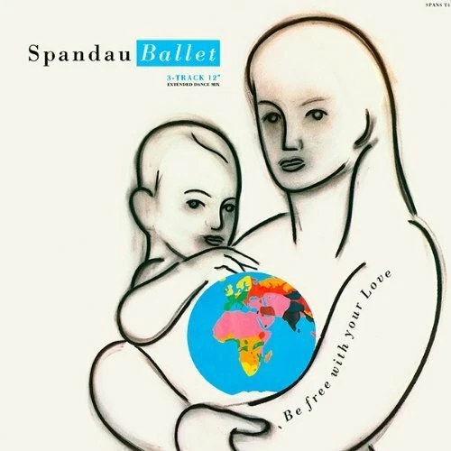 Spandau Ballet Be free with your love (1989)  [7" Single] - Bild 1 von 1