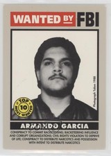 1993 Federal Wanted by the FBI Prototypes Armando Garcia #6 5u3