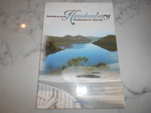 Growing Up On the Hawkesbury: Recollections of a River Rat by John Holland - Picture 1 of 5