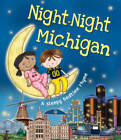 Night-Night Michigan - Board Book By Sully, Katherine - Good