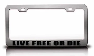 Marco de matrícula de acero SUV de coche con cotizaciones sociales LIVE FREE OR DIE w17 - Imagen 1 de 1