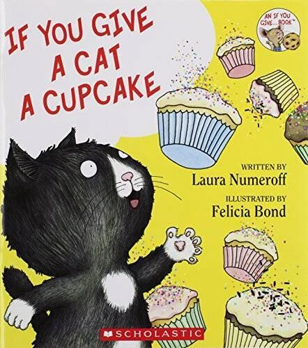 If You Give a Cat a Cupcake - Paperback By Laura Numeroff - GOOD Foto 1 de 1
