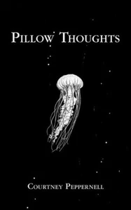 NEW Pillow Thoughts by Courtney Peppernell (Paperback) FREE Shipping - Picture 1 of 1