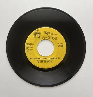 George Rivas “On The Outside Looking In” Chicano Tejano Latin Soul Record  - Image 1 of 2