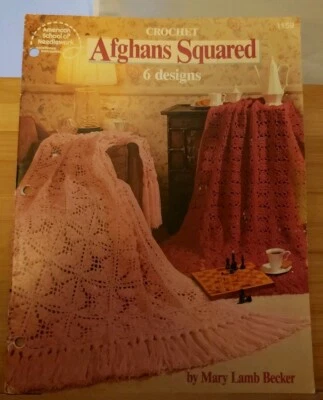 AU3 AMERICAN SCHOOL OF NEEDLEWORK 1993, CROCHET AFGHANS SQUARED ~ 6 DESIGNS - Image 1 of 2