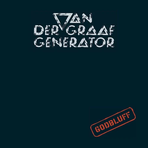 Godbluff by Van der Graaf Generator (Record, 2022)