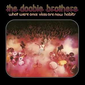 The Doobie Brothers What Were Once Vices Are Now Habits Vinyl LP Rockoctober24 - Bild 1 von 1