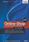 Online-Shop - Das Praxisbuch: auswählen, einrichten & be... | Buch | Zustand gut