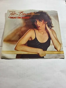 PAT BENATAR -TREAT ME RIGHT/ NEVER WANNA LEAVE VG+ F30 - Picture 1 of 1