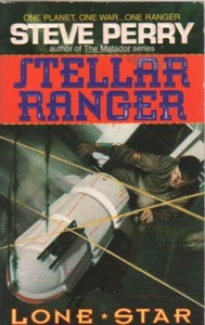 Stellar Ranger by Steve Perry - 1st Thus-Fine! Science Fiction - Picture 1 of 1