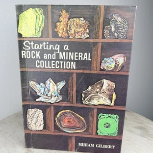 Starting A Rock And Mineral Collection Book 1961 VTG Written By Miriam Gilbert - Imagen 1 de 8