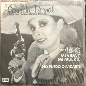 ROSENDA BERNAL -MI VIDA Y MI MUERTE / NO PUEDO OLVIDARTE- MEXICAN 7" SINGLE PS - Picture 1 of 4