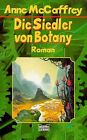 Die Siedler von Botany von Anne McCaffrey | Buch | Zustand gut