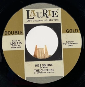 THE CHIFFONS 45 RPM HE'S SO FINE / A LOVE SO FINE—VG+ - Picture 1 of 5