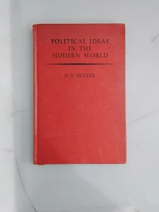 Political Ideas In The Modern World by  D.B. Heater - 1962 used - Picture 1 of 4