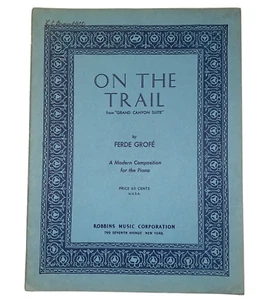 Vintage 1935 On The Trail from "Grand Canyon Suite" Piano Sheet Music - Picture 1 of 12
